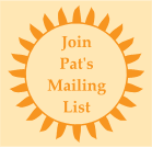 Join Pat's Mailing List